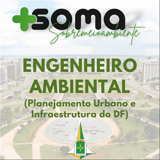 Analista de Planejamento Urbano e Infraestrutura do DF - Eng. Ambiental (PRÉ- EDITAL)