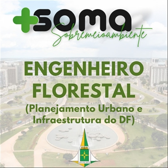 Analista de Planejamento Urbano e Infraestrutura do DF - Eng. Florestal (PRÉ- EDITAL)