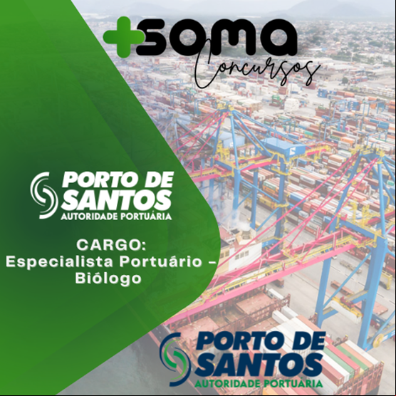 Autoridade Portuária de Santos (SP) - Especialista Portuário - Biólogo